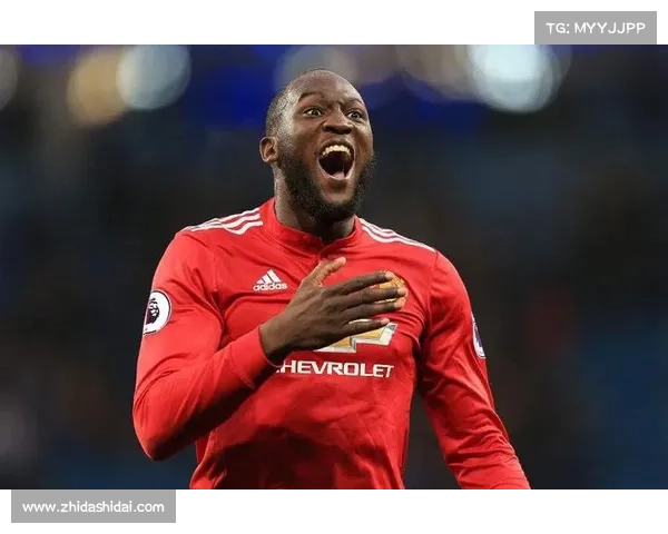 卢卡库加盟曼联背后的转会博弈与情感抉择故事揭秘